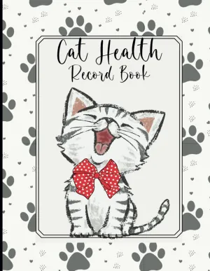 Cat Health Record Book: Journal to Keep Track of your Cat's Health, Vet Visits, Vaccinations, Medications | A Perfect Gift for a Cat Lover! Paperback  August 14, 2022